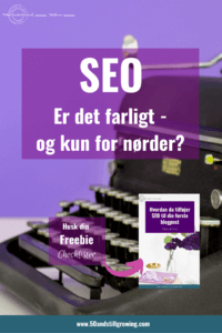 SEO - er det farligt og kun for nørder