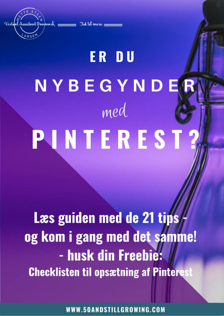 Er du blogger, iværksætter m.m. og nybegynder med Pinterest, få tips til at øge trafikken til din hjemmeside og den E-mail liste