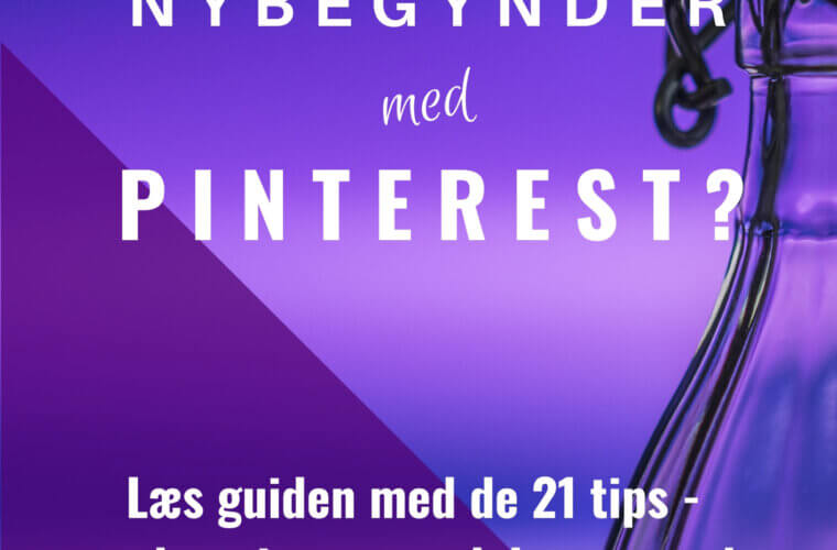 Er du blogger, iværksætter m.m. og nybegynder med Pinterest, få tips til at øge trafikken til din hjemmeside og den E-mail liste